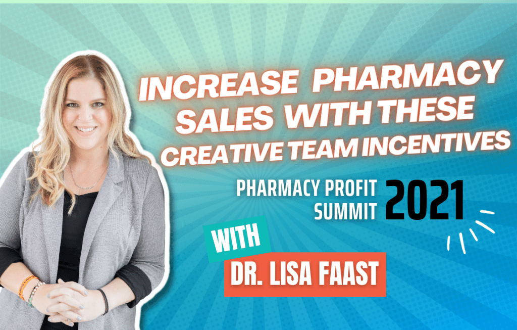 Increase Pharmacy Sales with These Creative Team Incentives
