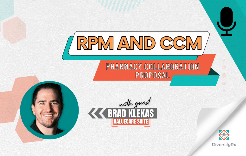 RPM and CCM – Pharmacy Collaboration Proposal