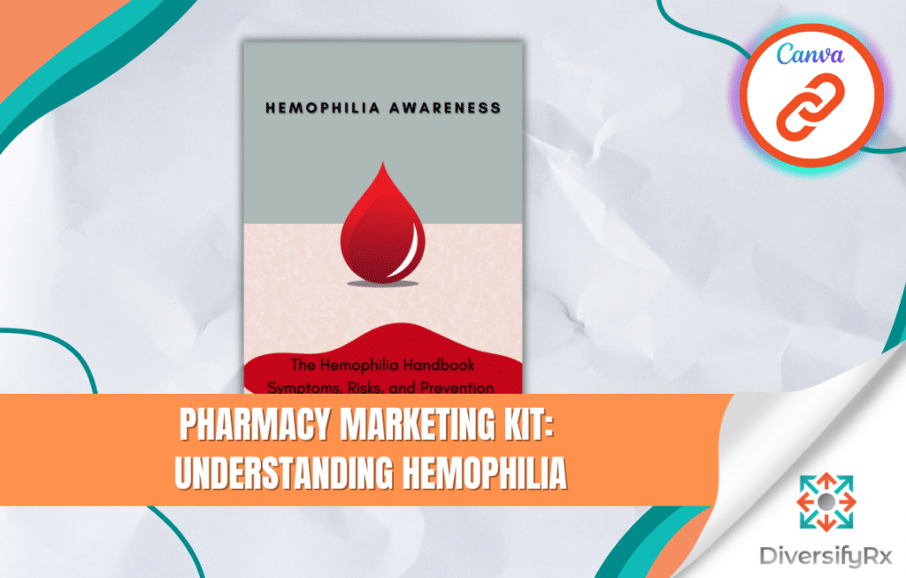 Pharmacy Marketing Kit Understanding Hemophilia image
