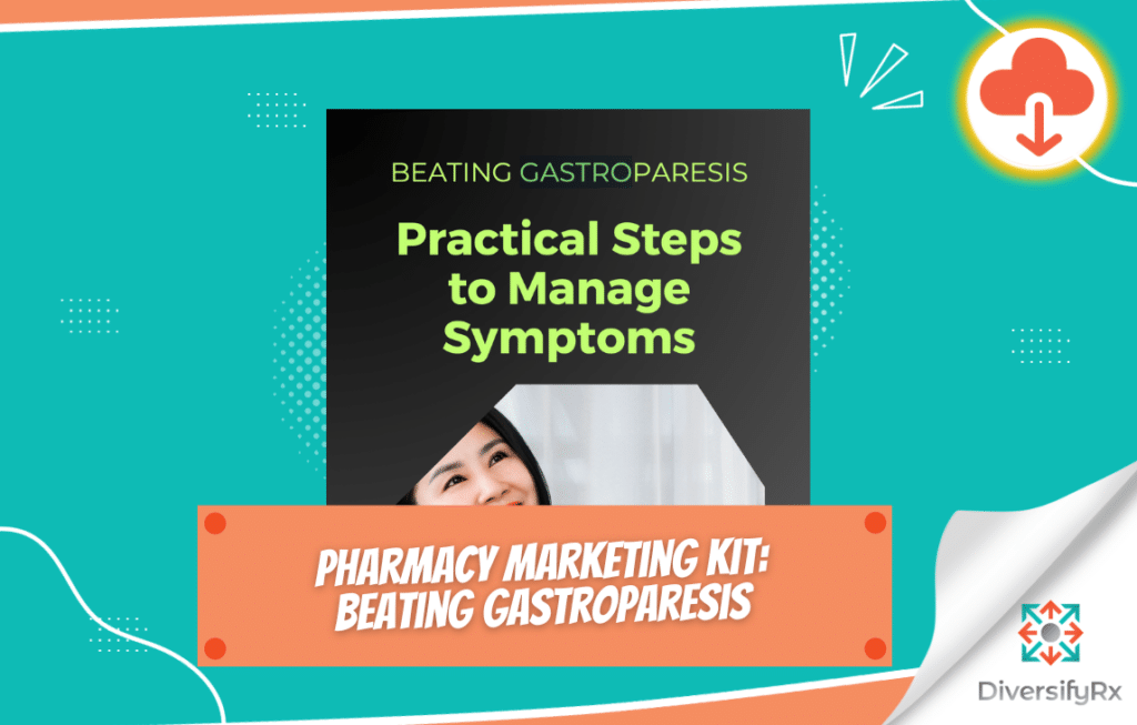 Pharmacy Marketing Kit Beating Gastroparesis