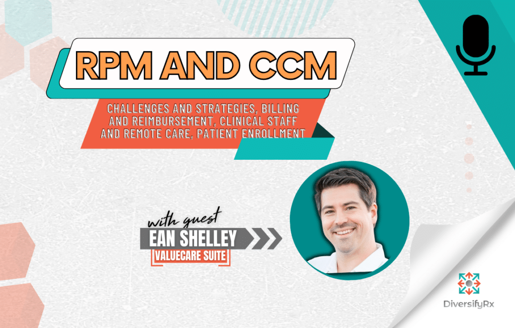 RPM and CCM – Challenges and Strategies, Billing and Reimbursement, Clinical Staff and Remote Care, Patient Enrollment image