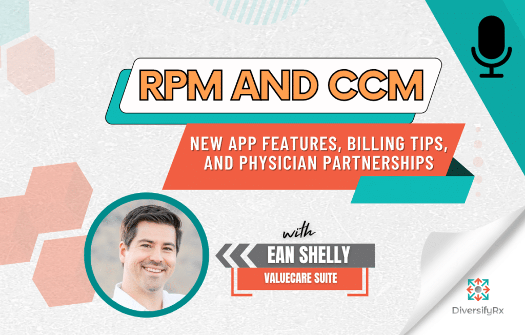 RPM, CCM & More Support – New App Features, Billing Tips, and Physician Partnerships Image