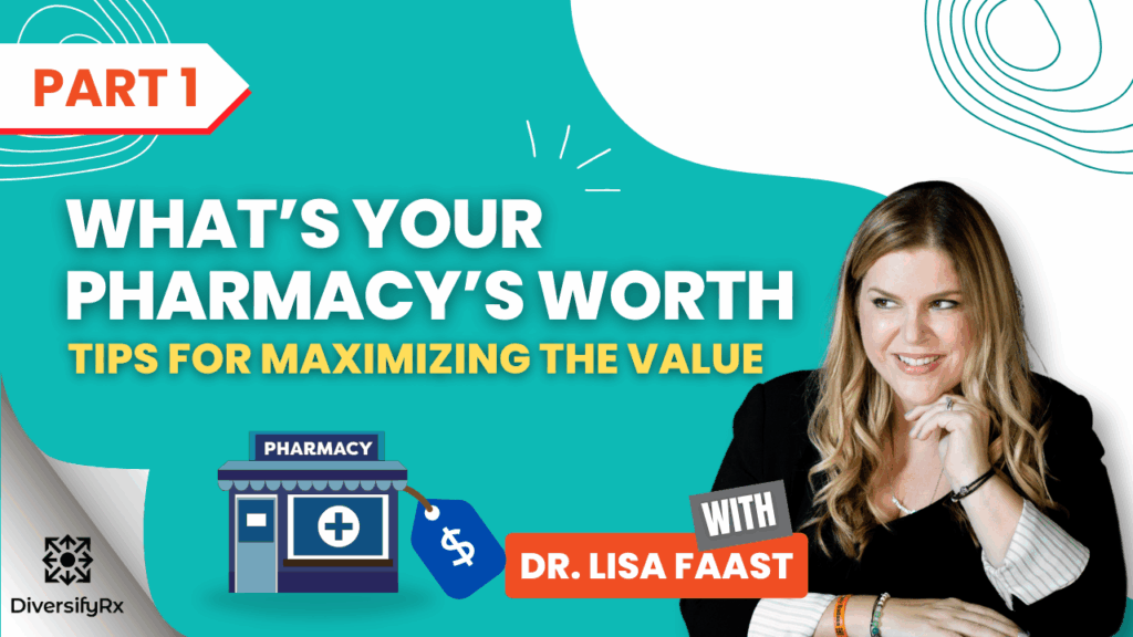 What’s Your Pharmacy’s Worth Image