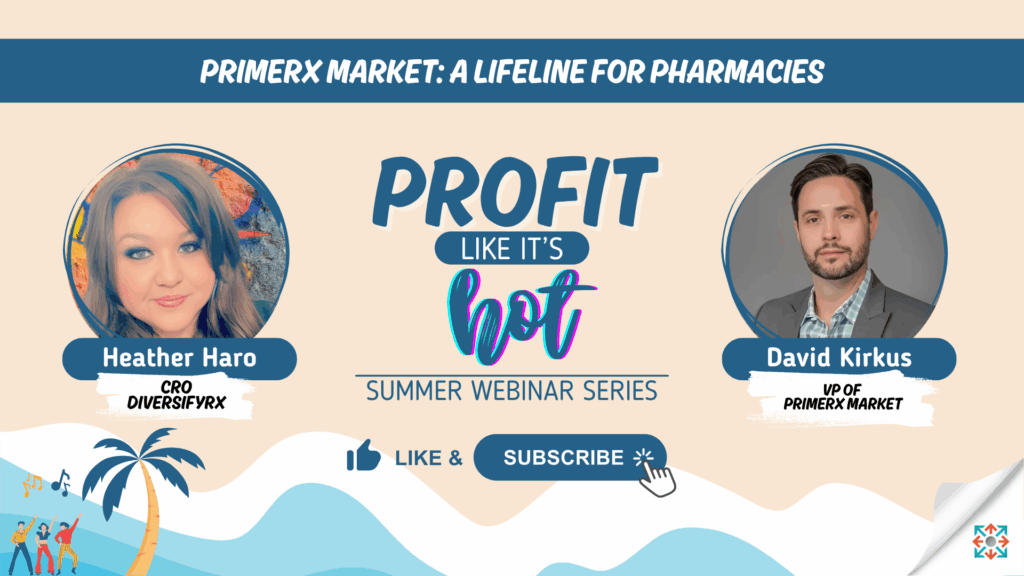 Webinar 5 - July 23 - PrimeRx Market