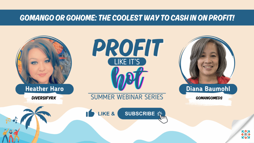 Webinar 7 - August 6 - GoMangoMeds
