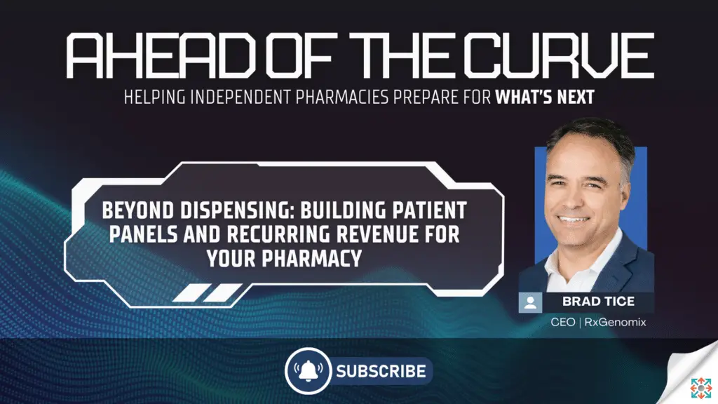 Webinar 1 - Beyond Dispensing Building Patient Panels and Recurring Revenue for YOUR Pharmacy - RxGenomix