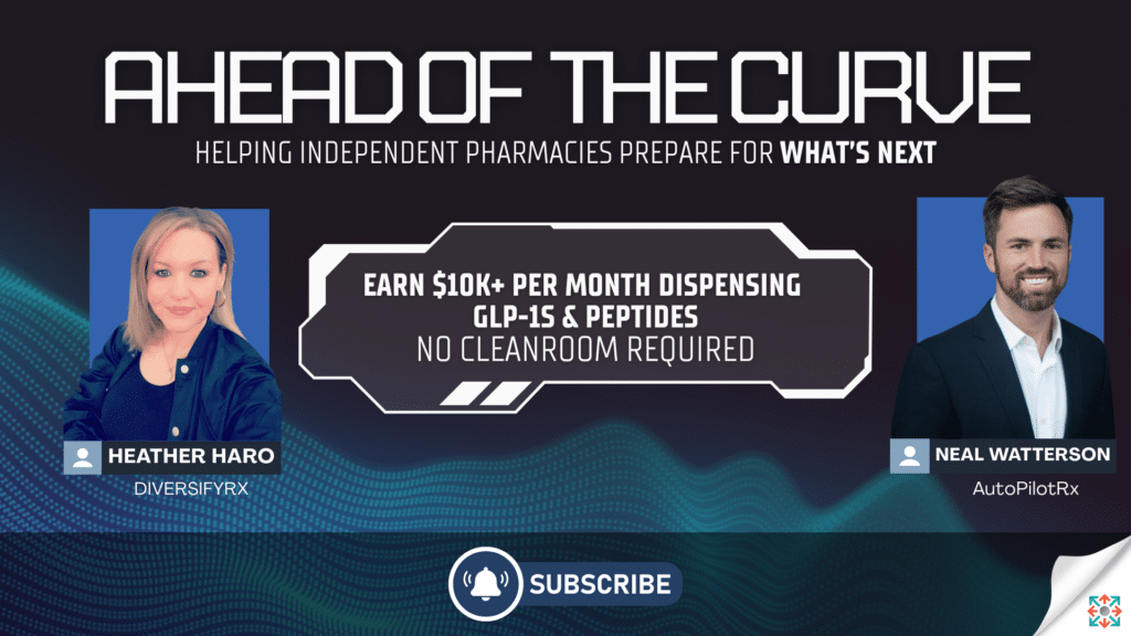 Webinar 2 - Earn $10K+ per month dispensing GLP-1s & Peptides - No cleanroom required - AutoPilotRx